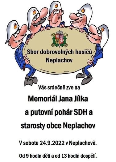 Memoriál Jana Jílka a putovní pohár SDH a starosty obce Neplachov.JPG